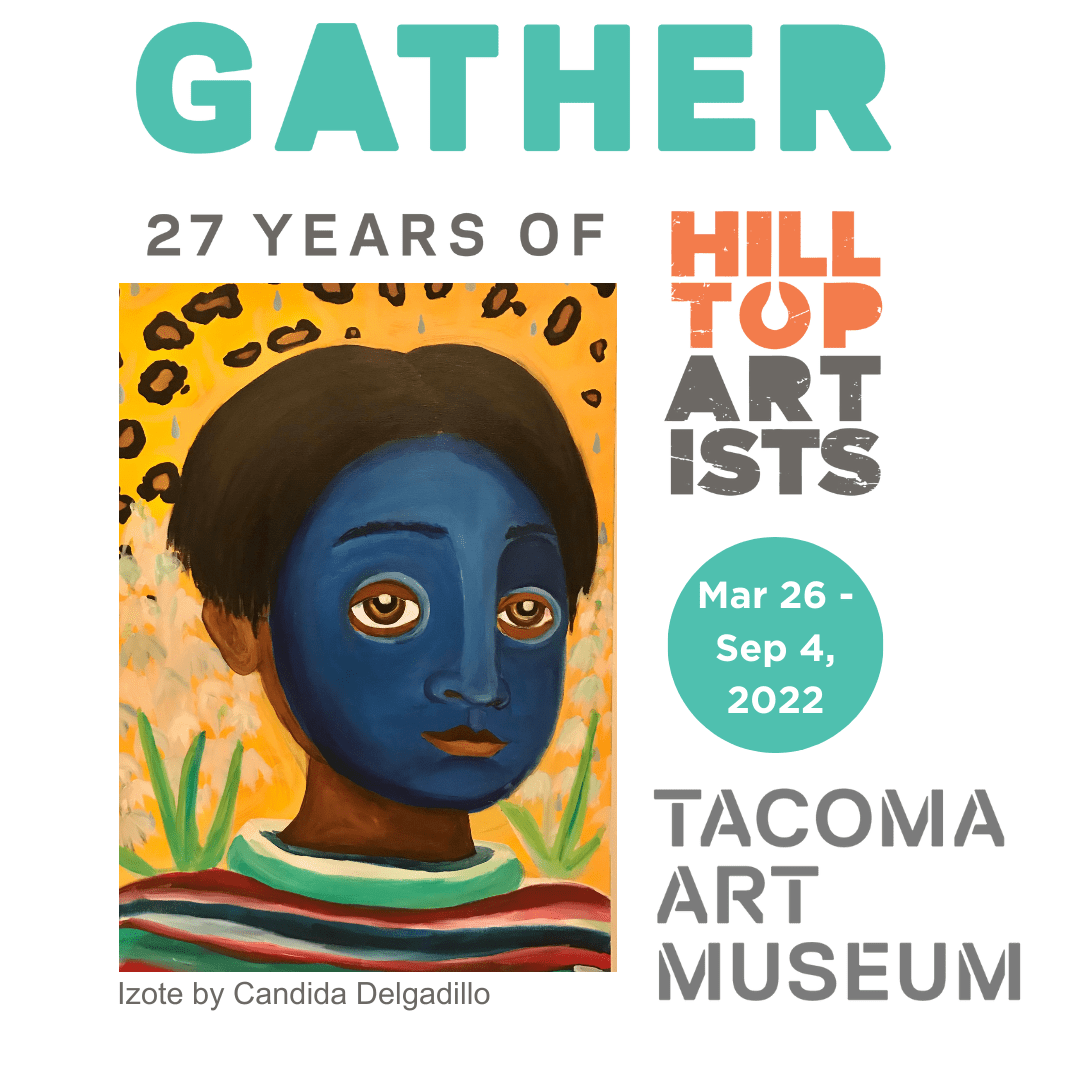GATHER: 27 Years of Hilltop Artists
