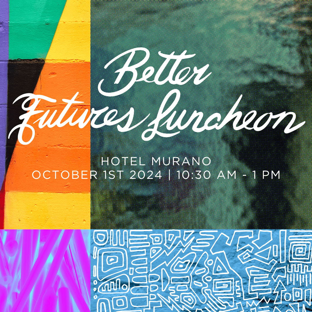 2024 Better Futures Luncheon